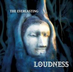 Loudness : The Everlasting